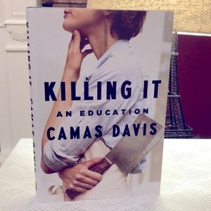 💙Killing It An Education- a book by Camas Davis